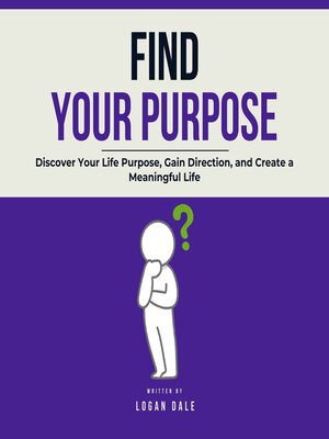 cover image of Find Your Purpose
